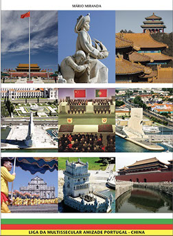 Livro sobre a "Liga da Multissecular Amizade Portugal-China", em 2009